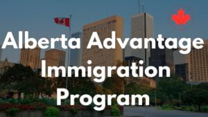 Alberta Advantage Immigration Program