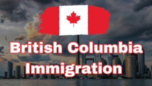 British Columbia Immigration