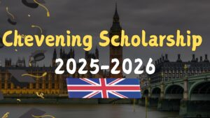 Chevening Scholarship 2025-2026